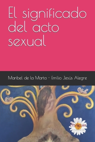 El significado del acto sexual