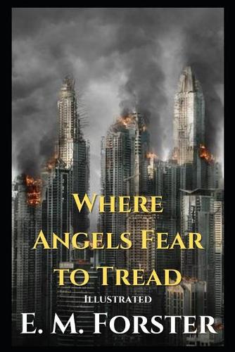 Where Angels Fear to Tread