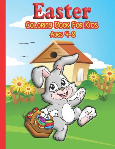 Easter Coloring Book for Kids Ages 4-8