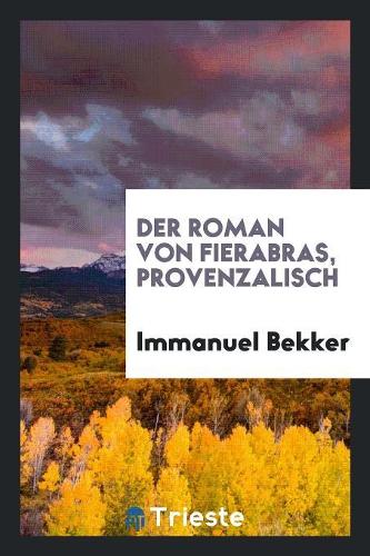 Der Roman Von Fierabras, Provenzalisch