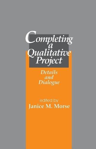 Completing a Qualitative Project: Details and Dialogue