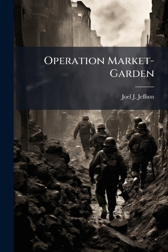 Operation Market-Garden