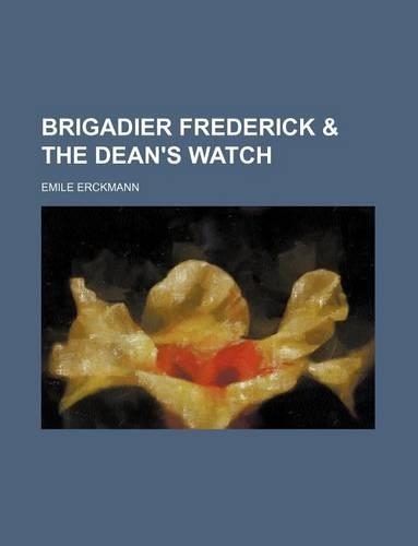 Brigadier Frederick & the Dean's Watch