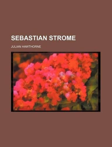 Sebastian Strome (Volume 3): (English)