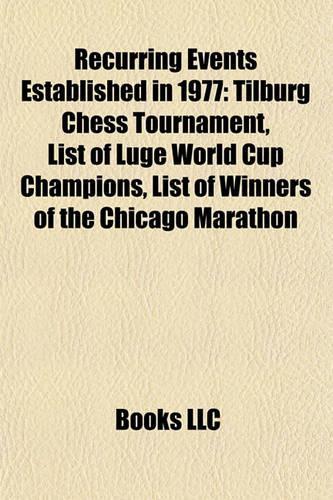 Recurring Events Established in 1977: Biathlon World Cup, Recurring Sporting Events Established in 1977, UK Championships (Snooker)(English)