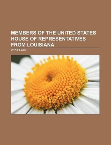 Members of the United States House of Representatives from Louisiana