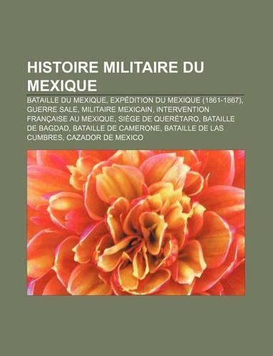 Histoire Militaire Du Mexique