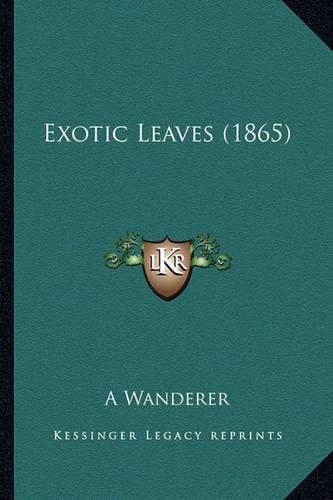 Exotic Leaves (1865)