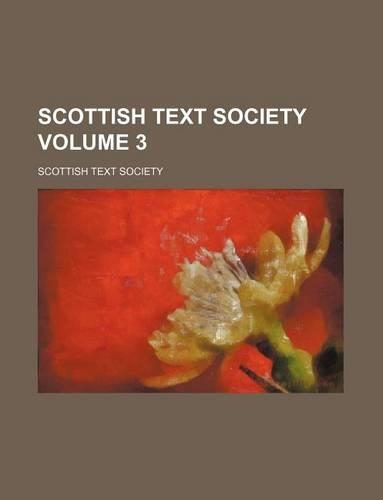 Scottish Text Society Volume 3