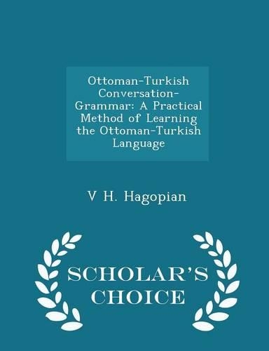 Ottoman-Turkish Conversation-Grammar