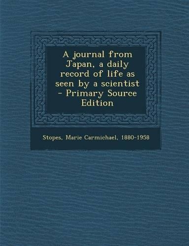 A Journal from Japan, a Daily Record of Life as Seen by a Scientist