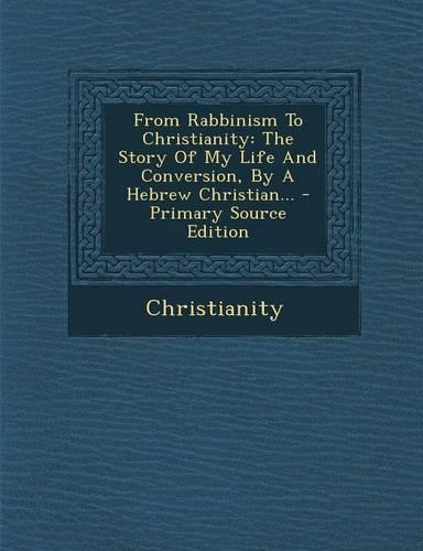 From Rabbinism to Christianity