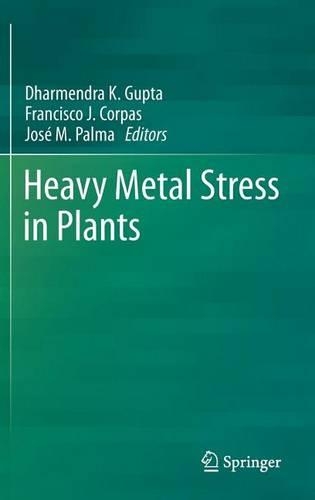 Heavy Metal Stress in Plants