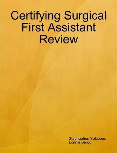 Certifying Surgical First Assistant Review