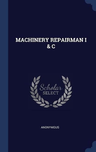Machinery Repairman I & C