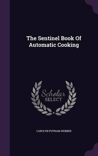 The Sentinel Book of Automatic Cooking