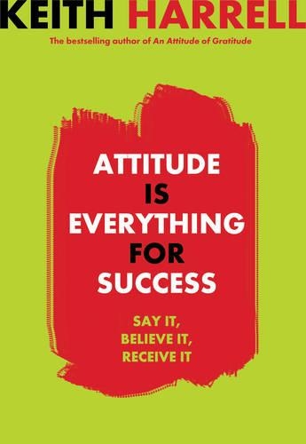 Attitude Is Everything for Success