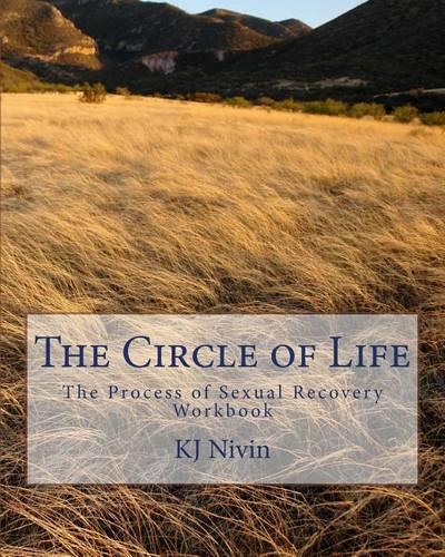 The Circle of Life: The Process of Sexual Recovery Workbook(English)