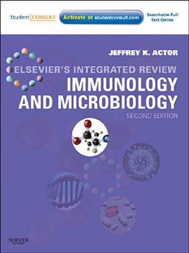 Elsevier's Integrated Review Immunology and Microbiology E-Book