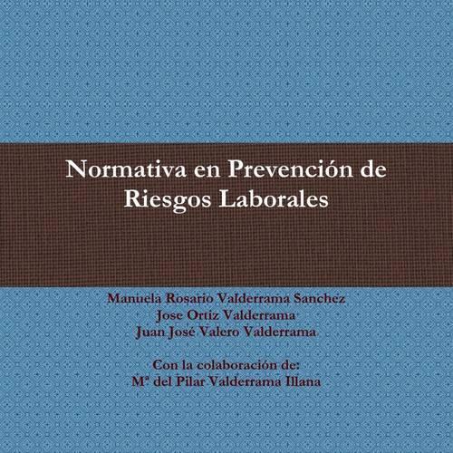 Normativa En Prevencion De Riesgos Laborales