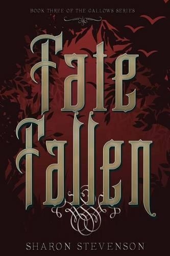 Fate Fallen: (The Gallows Novels)