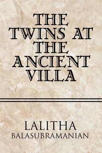 The Twins at the Ancient Villa