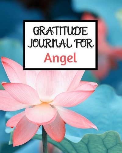 Gratitude Journal For Angel