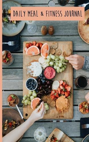 Daily Meal & Fitness Journal