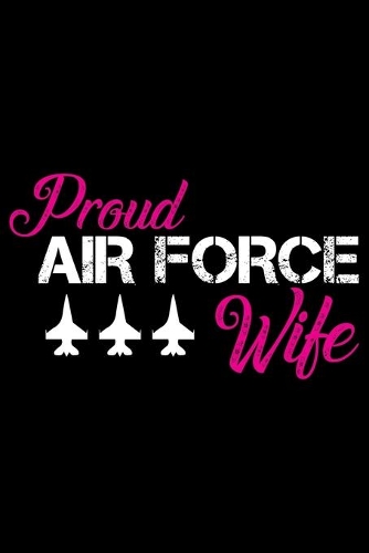 Proud Air Force Wife
