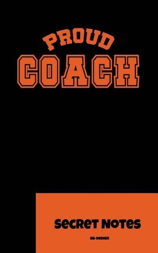 Proud Coach - Secret Notes