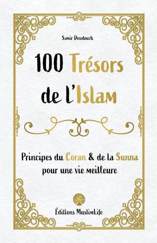 100 Trésors de l'Islam
