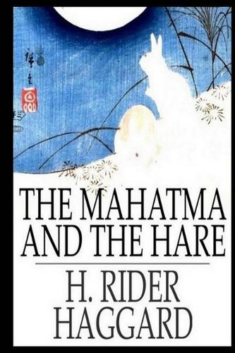 The Mahatma and the Hare