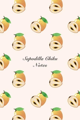 Sapodilla Chiku Notes