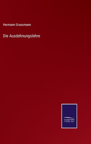Die Ausdehnungslehre