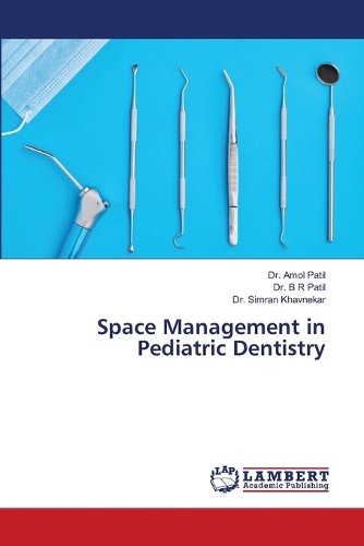 Space Management in Pediatric Dentistry