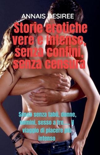 Storie erotiche vere e intense, senza confini, senza censura