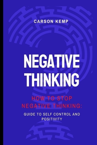 How to stop negative thinking