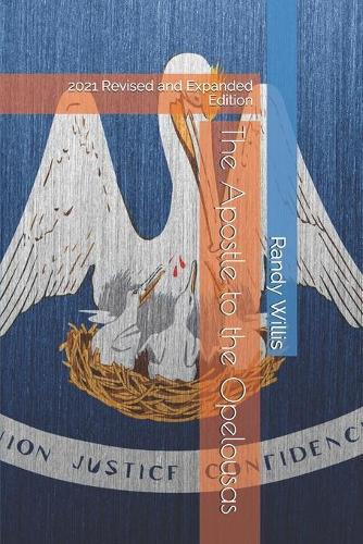 The Apostle to the Opelousas