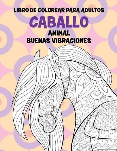 Libros de colorear para adultos para mujeres - Gran regalo - Animal - Caballo