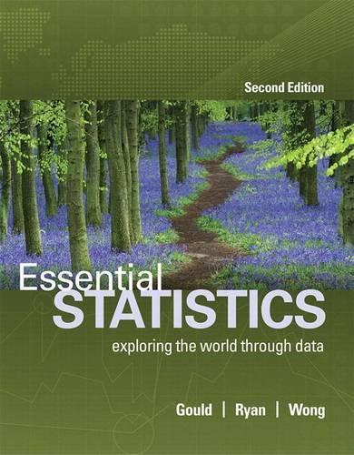 Essential Statistics Plus Mylab Statistics with Pearson Etext -- Access Card Package: Exploring the World Through Data