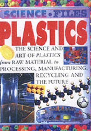 Science Files: Plastic