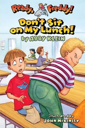 Don't Sit on My Lunch!