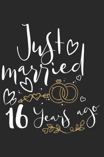 Just Married 16 Years Ago