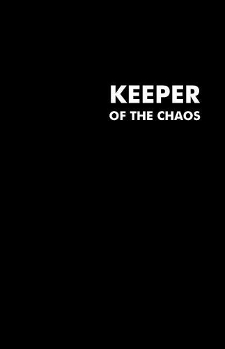 Keeper Of The Chaos