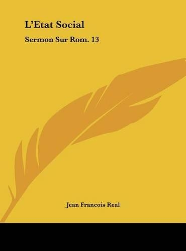 L'Etat Social: Sermon Sur ROM. 13:3 (1790)