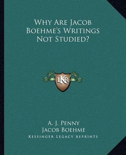 Why Are Jacob Boehme's Writings Not Studied?