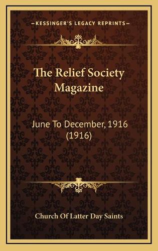 The Relief Society Magazine