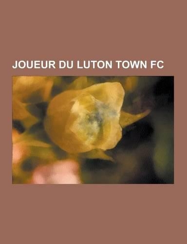 Joueur Du Luton Town FC