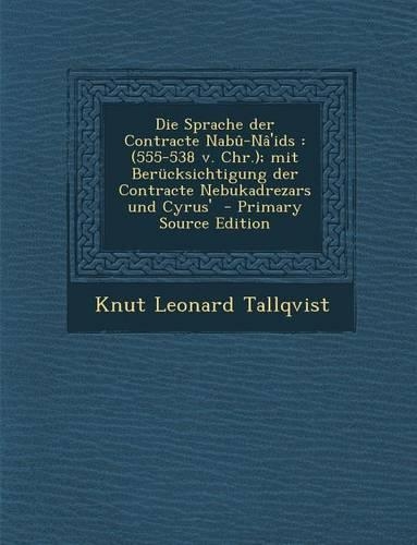 Die Sprache Der Contracte Nabu-Na'ids