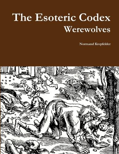 The Esoteric Codex: Werewolves
